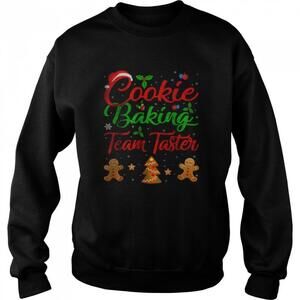 Cookie Baking Team Taster Funny Holiday Baker Gift Sweatshirt